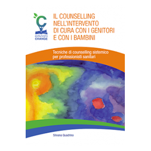 Il counselling nell’intervento di cura con i genitori e con i bambini